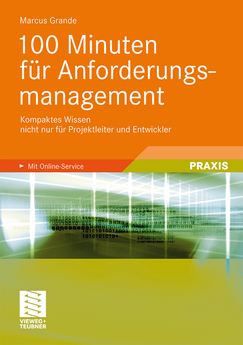 100 Minuten für Anforderungsmanagement - Marcus Grande