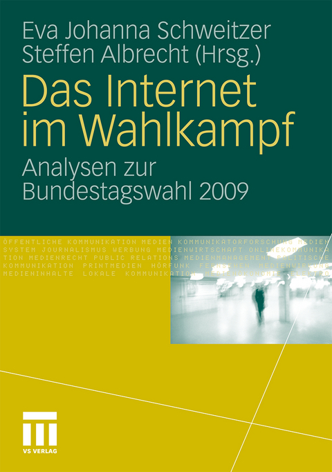 Das Internet im Wahlkampf - 