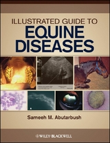 Illustrated Guide to Equine Diseases - 