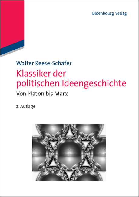 Klassiker der politischen Ideengeschichte - Walter Reese-Schäfer