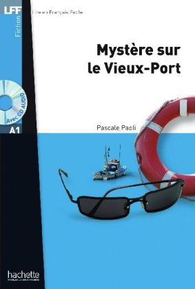 Mystère sur le Vieux-Port - Buch mit mp3-CD