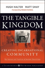 Tangible Kingdom -  Hugh Halter,  Matt Smay