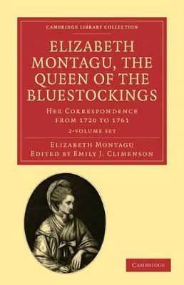 Elizabeth Montagu, the Queen of the Bluestockings 2 Volume Set - Elizabeth Montagu