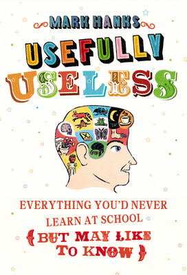 Usefully Useless - Mark Hanks