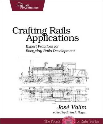 Crafting Rails Applications - Jose Valim