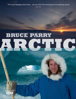 ARCTIC BRUCE PARRY