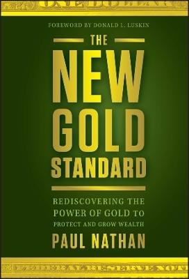 The New Gold Standard - Paul Nathan