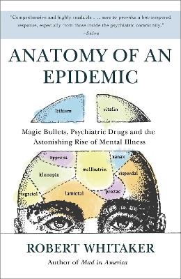 Anatomy of an Epidemic - Robert Whitaker