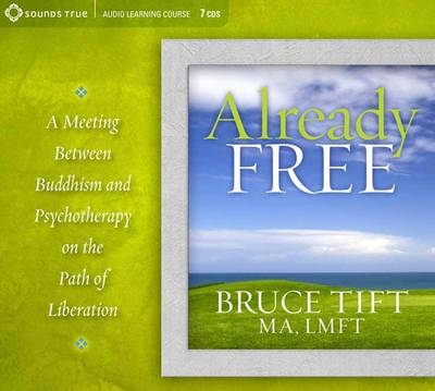 Already Free - Bruce Tift