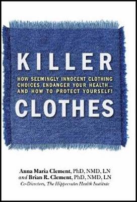 Killer Clothes - Brian R. Clement, Anna Maria Clement