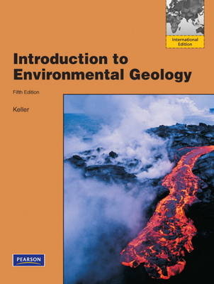 Introduction to Environmental Geology -  Keller