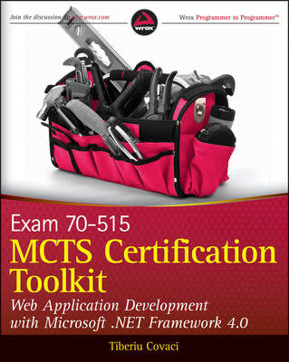 MCTS Certification Toolkit (exam 70-515) - Tiberiu Covaci