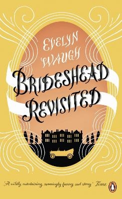 Brideshead Revisited - Evelyn Waugh