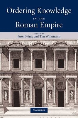 Ordering Knowledge in the Roman Empire - 