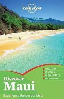 Lonely Planet Discover Maui -  Lonely Planet, Ned Friary, Amy C. Balfour, Glenda Bendure