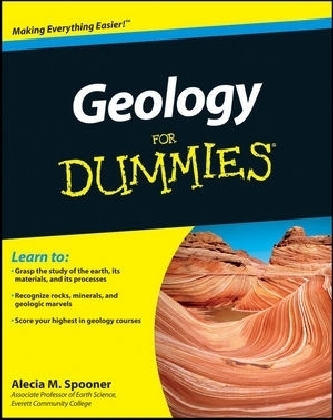 Geology For Dummies - Alecia M. Spooner