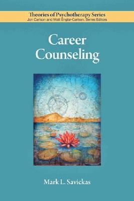 Career Counseling - Mark L. Savickas