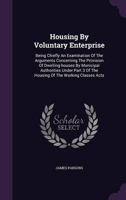 Housing By Voluntary Enterprise - James Parsons