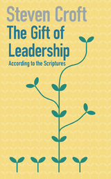 Gift of Leadership -  Steven Croft