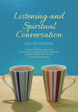 Listening and Spiritual Conversation -  PICKERING