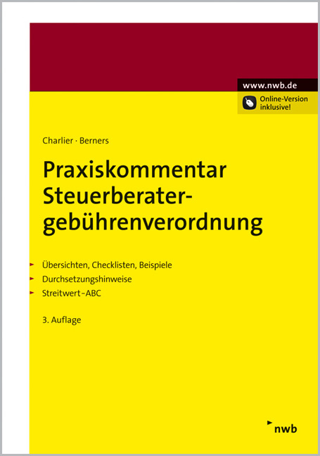 Praxiskommentar Steuerberatergebührenverordnung - Jürgen F. Berners
