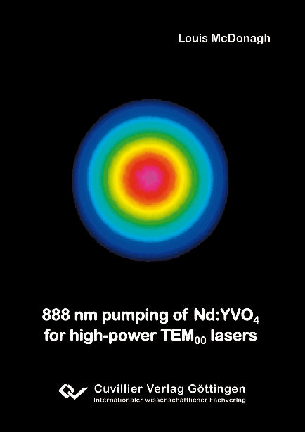 888 nm pumping of Nd:YVO4 for high-power TEM00 lasers - Louis McDonagh