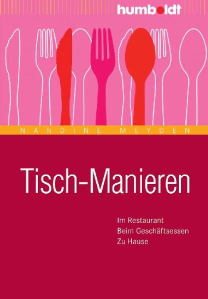 Tisch-Manieren - Nandine Meyden