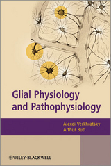 Glial Physiology and Pathophysiology - 