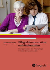 Pflegedokumentation entbürokratisiert -  Christiane Panka
