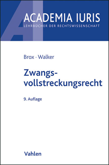 Zwangsvollstreckungsrecht - Hans Brox, Wolf-Dietrich Walker