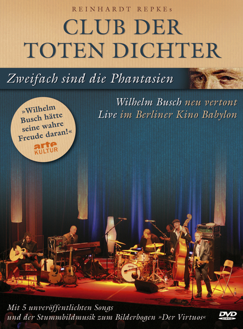 Zweifach sind die Phantasien, 1 DVD -  Club der Toten Dichter, Wilhelm Busch