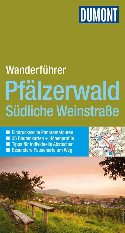 DuMont Wanderführer Pfälzerwald, Südliche Weinstraße - Andreas Stieglitz