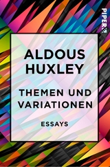 Themen und Variationen - Aldous Huxley