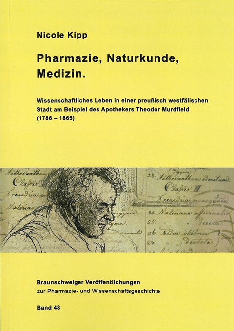 Pharmazie, Naturkunde, Medizin - Nicole Kipp