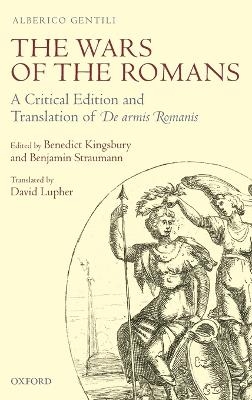 The Wars of the Romans - Alberico Gentili