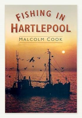 Fishing in Hartlepool - Malcolm Cook