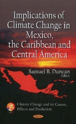 Implications of Climate Change in Mexico, the Caribbean & Central America - 