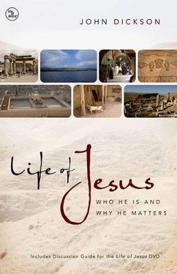 Life of Jesus Pack - John Dickson