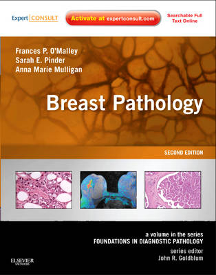 Breast Pathology - Frances P. O'Malley, Sarah E Pinder, Anne Marie Mulligan