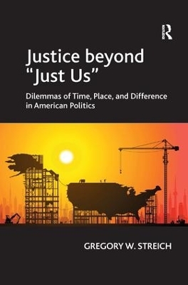 Justice beyond 'Just Us' - Gregory W. Streich