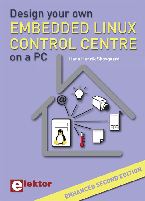 Design Your Own Embedded Linux Control Centre on a PC - Hans Henrik Skovgaard