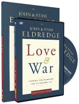 Love and War Participant's Guide with DVD - John Eldredge, Stasi Eldredge