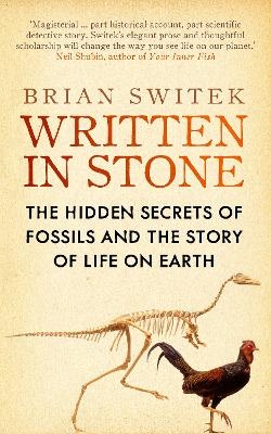 Written in Stone - Brian Switek