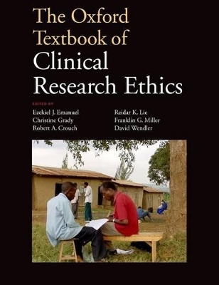 The Oxford Textbook of Clinical Research Ethics - 