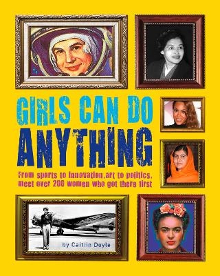 Girls Can Do Anything - Caitlin Doyle