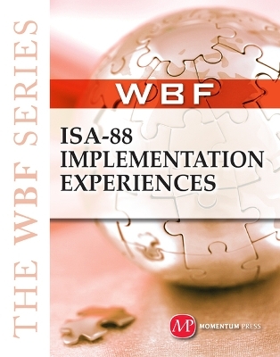 The WBF Book Series: ISA-88 Implementation Experiences - The Wbf