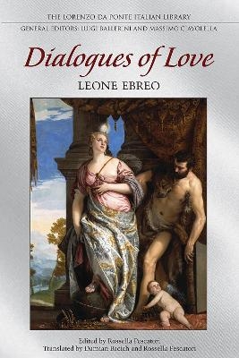 Dialogues of Love - Leone Ebreo