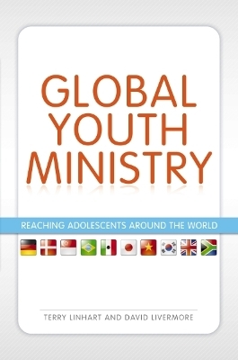 Global Youth Ministry - Terry D. Linhart, David Livermore