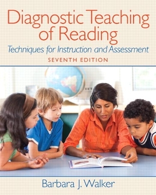 Diagnostic Teaching of Reading - Barbara Walker