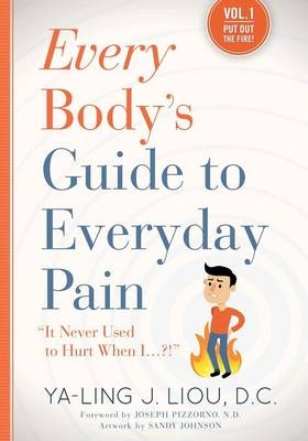 The Everyday Pain Guide - Ya-Ling J Liou